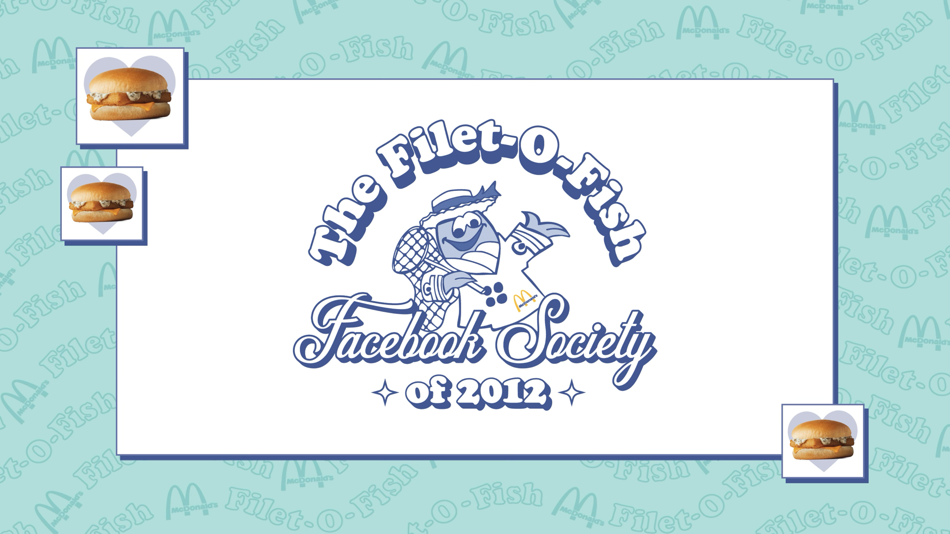 ‘Filet-O-Fish Facebook Society of 2012’